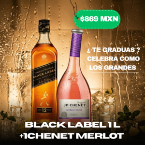 Combo de Graduaciones — Johnnie Walker Black Label 1L + JP. Chenet Merlot Rosé